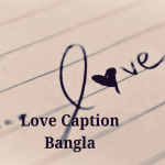 Love Caption Bangla